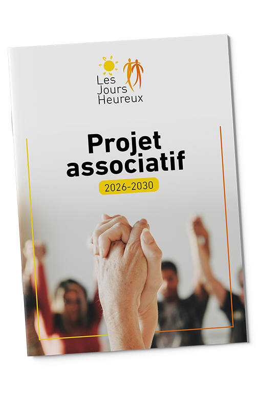 Association les jours heureux : projet associatif 2026